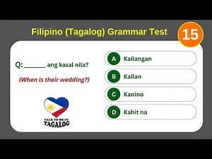 Filipino Grammar Test 15 | Fast-Track Your Tagalog Speaking Skills