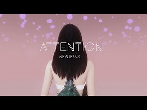 [MMD] Newjeans - Attention - Motion DL 4K
