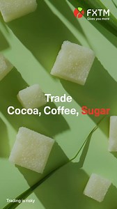 Boost your portfolio with FXTM! Start trading cocoa, coffee, and sugar today.Trade confidently, elevating your financial journey! | FXTM | Facebook