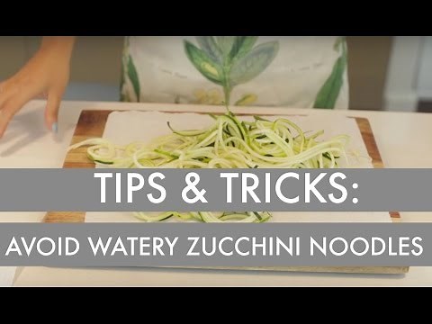 How to Avoid Watery Zucchini Noodles