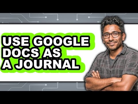 How to Use Google Docs as a Journal (only Way)