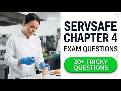 ServSafe Chapter 4 Exam Questions 2026: Master the Flow of Food and Pass First Try