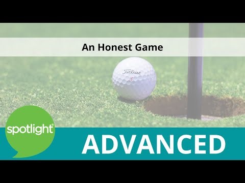 An Honest Game | ADVANCED | practice English with Spotlight
