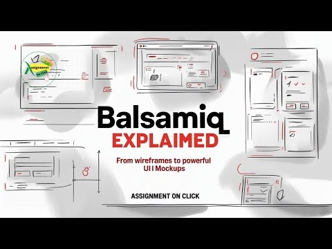 Balsamiq Tutorial: Complete Guide for Beginners to Advanced Wireframing | Assignment On Click