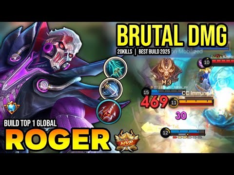 20KILLS! ROGER BEST BUILD 2025 | BUILD TOP 1 GLOBAL ROGER GAMEPLAY | MOBILE LEGENDS✓