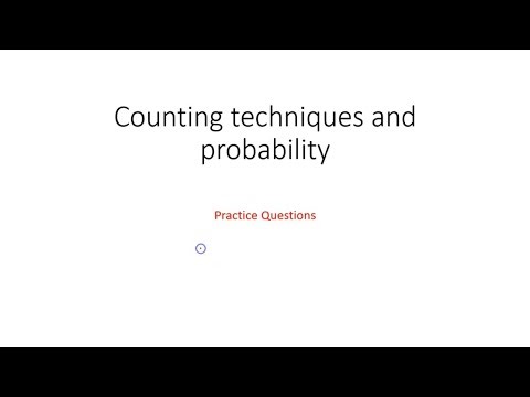 Practice Questions 1: Counting techniques and Probability