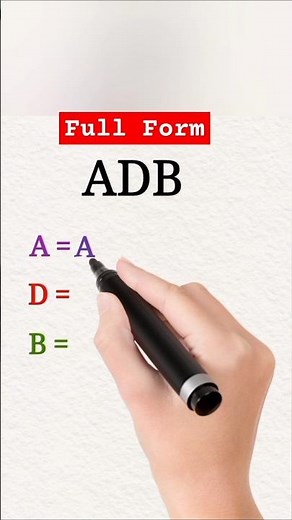 Full form of ADB | ADB full form | Full form | ADB ka full form | What is full form of ADB