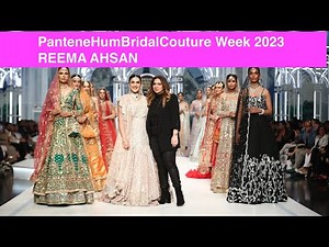 Top Pakistani Designers Bridal Dresses 2023|REEMA AHSAN Collection #HBCW23 #PHBCW #ReemaAhsan #BCW23