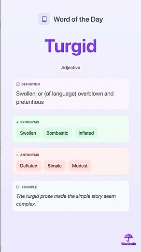 TURGID - Word of the Day | Learn English Vocabulary | Wordrella
