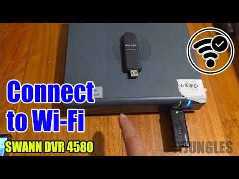 Swann DVR 4580: Connect Security Camera to Wi-Fi