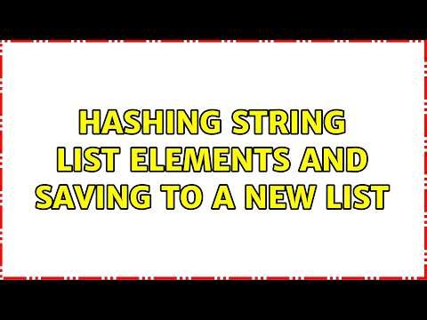 Hashing String List Elements and Saving to a New List