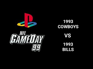 NFL GameDay 99 (Playstation) - 1993 Cowboys VS. 1993 Bills [HD] | RetroGameUp