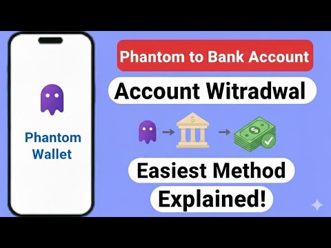 “Phantom to Bank Account Withdrawal – Easiest Method!”