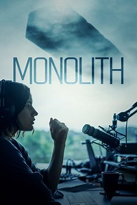 Monolith Summary, Trailer, Cast, Where to Watch and More