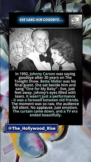 She Sang Him Goodbye...Johnny Carson and Bette Midler #celebritynews #hollywood
