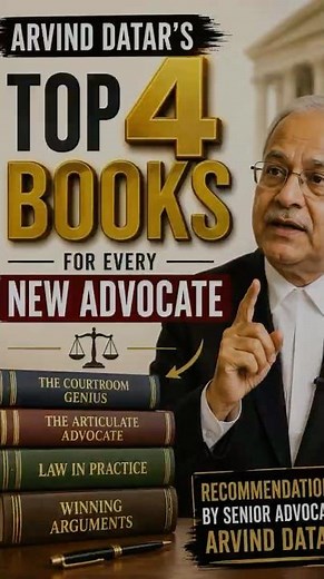 4 Books Every New Advocate Must Read | Arvind Datar’s Top 4 Book Recommendations For Advocates
