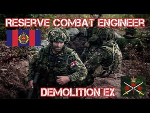 Army Reserve Combat Engineers Demolition Training 🪖🇨🇦