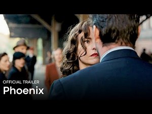 PHOENIX (2014) | Official Trailer (English Subtitles)