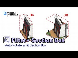 Revit Addin - Filter+ Section Box: Auto Rotate & Fit Section Box [BIMIL Free] #bimil #bim #revit