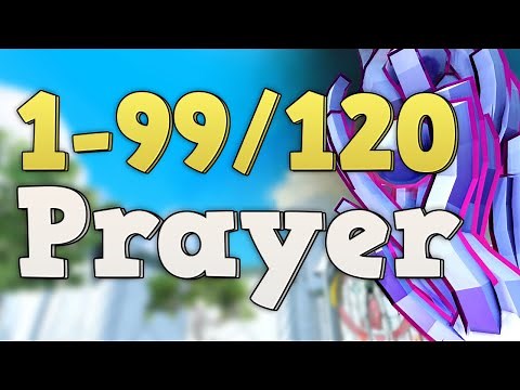 Runescape 3 | 1-99/120 Prayer Guide 2023 – up to 20m xp/hr