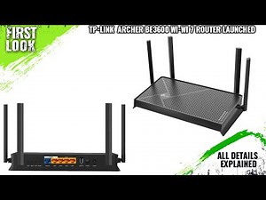 TP-Link Archer BE3600 Wi-Fi 7 Router Launched @ $99 - Explained All Spec, Features And More