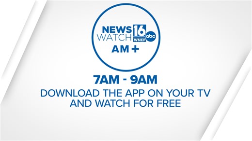 Newswatch 16 AM  coming soon to WNEP  | Here's how to watch
