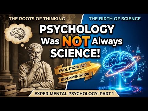 History and Evolution of Experimental Psychology Part 1 | From Philosophy to Science 