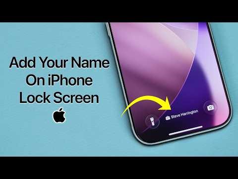 How to Add Your Name on Your iPhone Lock Screen?