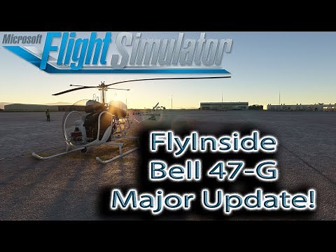 Microsoft Flight Simulator | FlyInside Bell-47G | Major Update