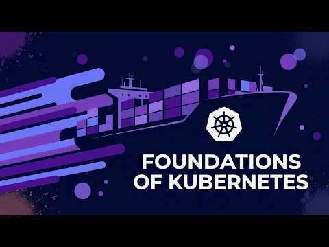 Foundations of Kubernetes Part 1: Pods and RBAC
