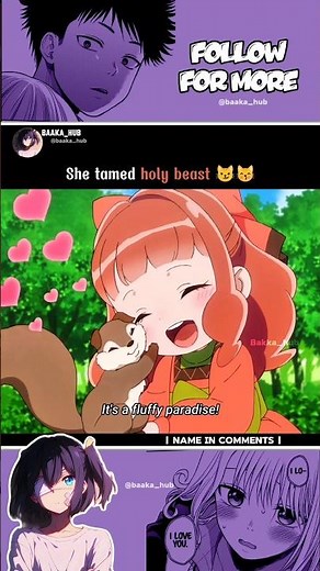 She tamed holy beast 😼😽[Fluffy Paradise] #anime #baakahub #kawaii#fluffyparadise