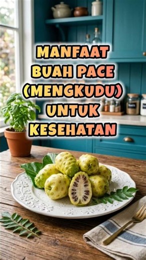 Inilah Manfaat Buah Pace Untuk Kesehatan | Yuksehat Diary #pace #buahpace #mengkudu