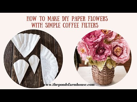 How to make Coffee Filter Paper Flowers For Spring Decor
