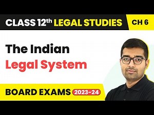 Class 12 Legal Studies Unit 6 | The Indian Legal System - Legal Services 2022-23