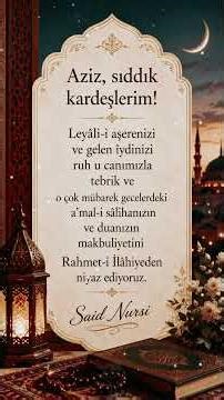 Leyâli-i Aşerenizi (On Gece) Tebrik Ediyoruz