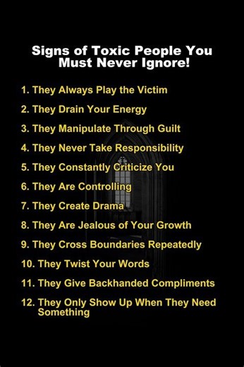 12 Signs of Toxic People You Must Never Ignore