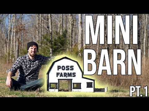 Mini Toy Barn | Build Part 1
