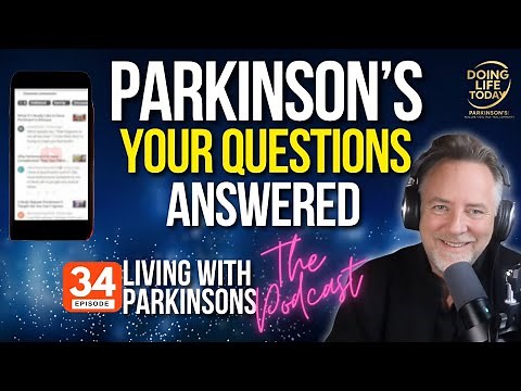Living with Parkinson’s: Your Top Questions—Answered by Bryce