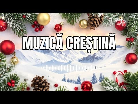 Colinde Creștine 2026 – Cele mai frumoase colinde de Crăciun | Playlist de închinare și liniște
