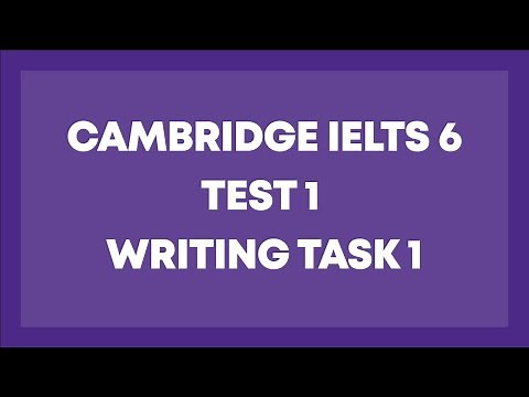 Cambridge IELTS 6, Test 1, Writing Task 1 | WRITING LIVE 7+