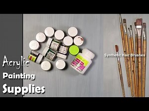 Acrylic Painting Basic Supplies for Beginners