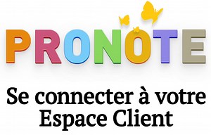 PRONOTE : Comment se connecter à votre Espace Personnel ?