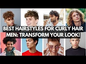 Best Hairstyles for Curly Hair Men | Style Your Dreams