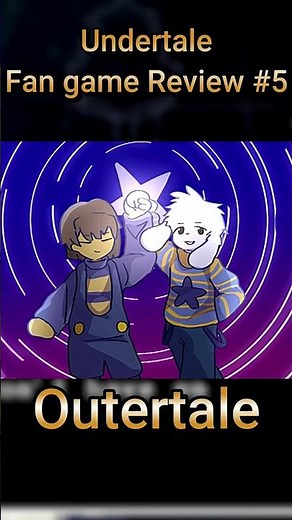 Undertale Fan Game review #5 Outertale #undertale #deltarune