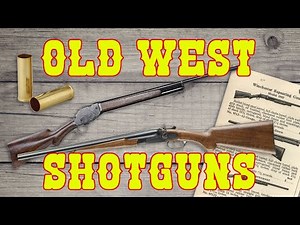 Historic Old West Shotguns