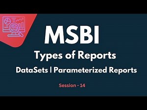 Different Types Of Reports in SSRS Tutorial | Global & Shared Datasets | Parameterized Reports