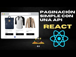 ¿Cómo hacer una páginación con React con datos de una API? | Práctica