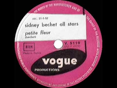 1st RECORDING OF: Petite Fleur - Sidney Bechet All Stars (1952)