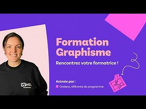 Présentation de la formation Graphisme - Nouvelle version 2025