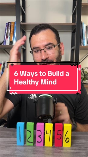 6 Ways to Build a Healthy Mind